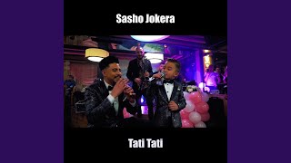 Video thumbnail of "Sasho Jokera - Tati Tati"