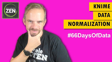 KNIME Data Normalization - Day 41 - 66 Days of Data