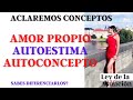 Ley de la Asunción - Amor propio, AUTOCONCEPTO y Autoestima