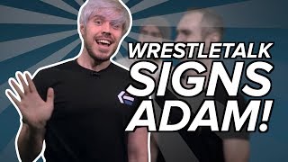 WrestleTalk SIGNS Adam Blampied!