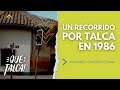 Un recorrido por talca en 1986  qu talca