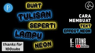 Cara Membuat Tulisan Efek Neon (Neon Effect) | Tutorial Pixellab #4