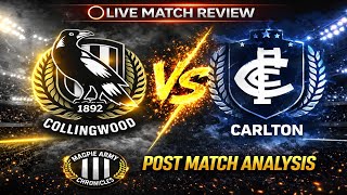 Post Match Review | Collingwood vs Carlton