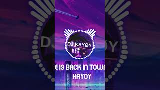 Dj He Is Back In Town X Dj Kayoy djtiktok remix dj
