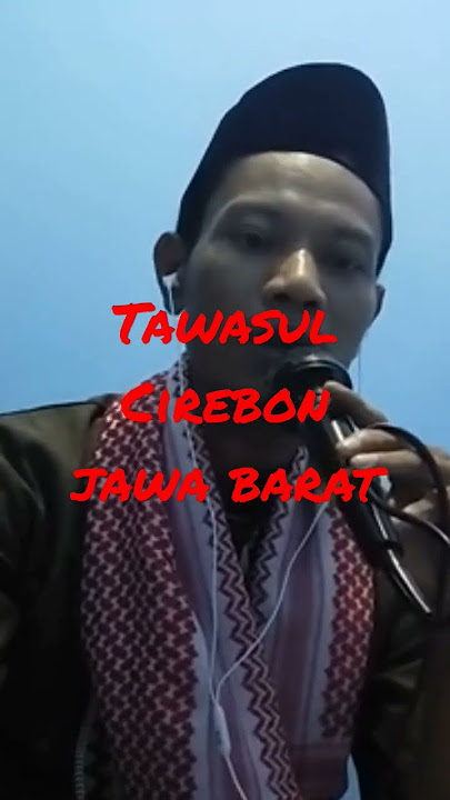 tawasul versi cirebon #tawasul #tahlil