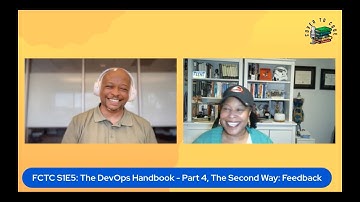 S1E5: The DevOps Handbook - Part 4, The Second Way, The Technical Practices of Feedback