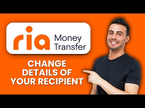 How to Change Recipient Details on Ria ✏️ Update Your Transfer Info