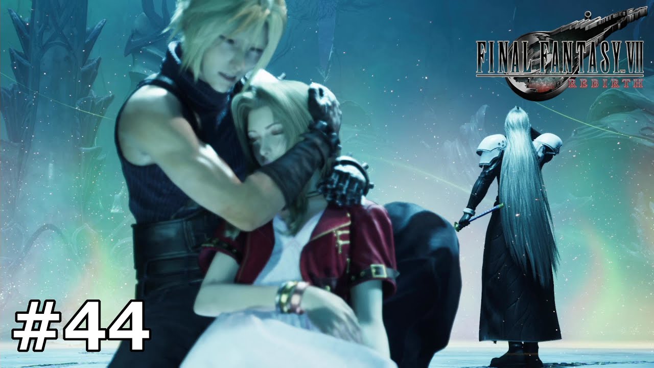 忘らるる都【FF7 REBIRTH】#44 - YouTube
