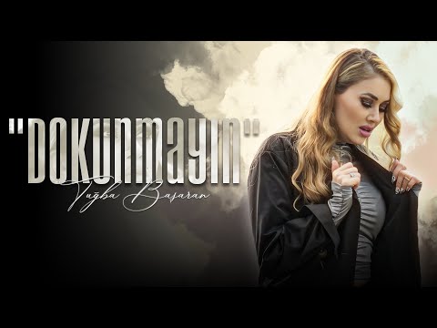 Tuğba Başaran - Dokunmayın (Prod. Yusuf Tomakin)