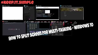 How to Split Screen for Multi-Tasking - Windows 10