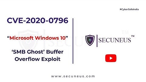 CVE-2020-0796 : Microsoft Windows 10 (1903/1909) - 