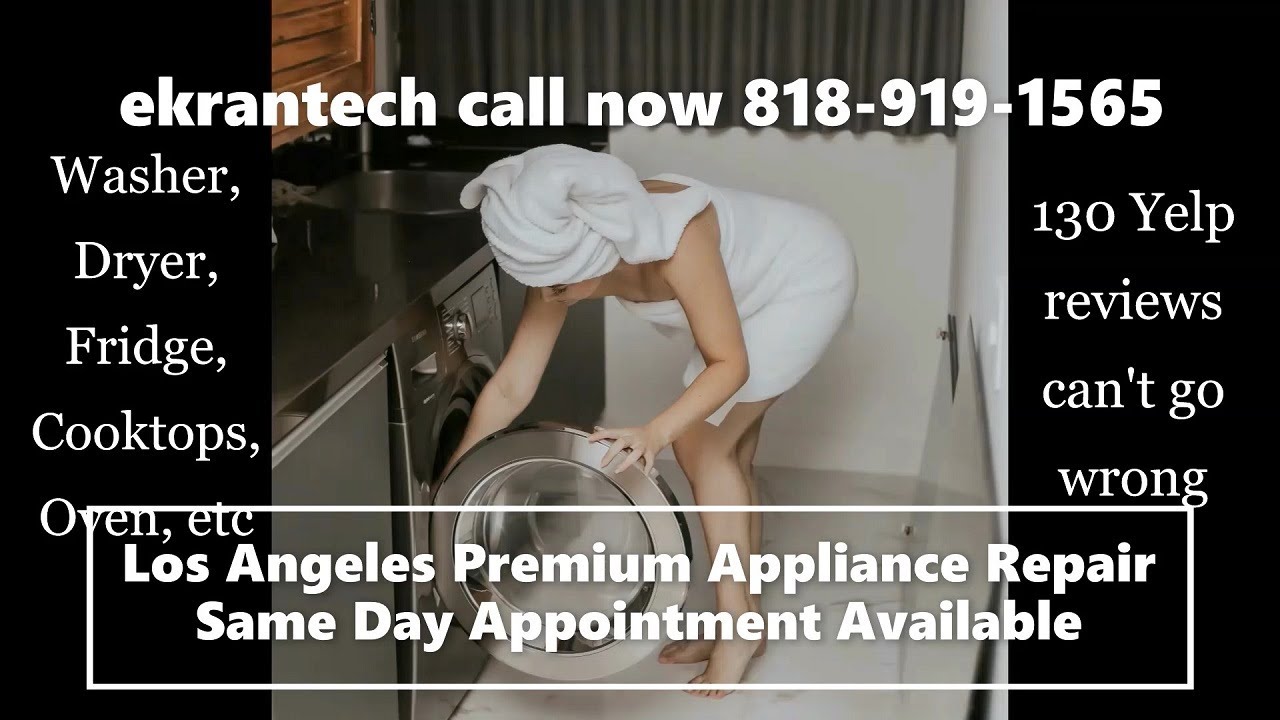 Best Appliance Repair Universal City Appliance Service The Best