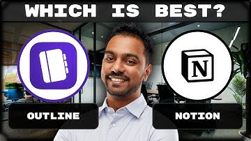 Outline vs Notion | Which Productivity Tool is best in 2025?