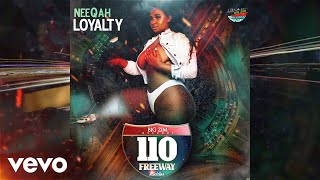 Neeqah - Loyalty (Official Audio)