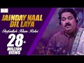 Jainday Naal Dil laya, Shafaullah Khan Rokhri, Folk Studio Season 1