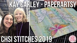 CHSI Stitches 2019 - Kay Carley - demo with fresco paints and new stamps at PaperArtsy booth