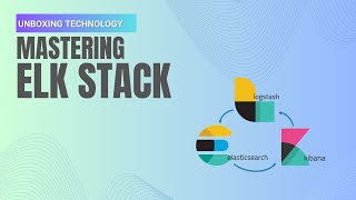 Mastering ELK Stack: Real-Time Data Handling with Elasticsearch, Logstash, & Kibana