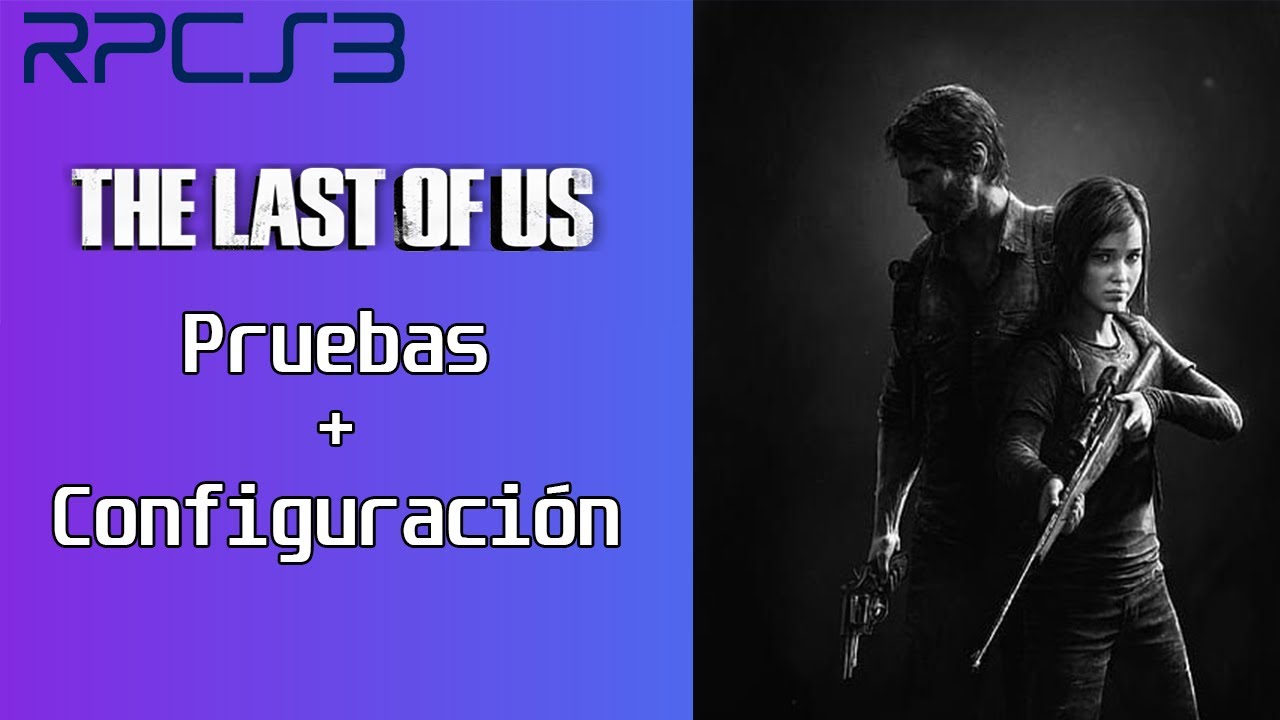 Baixar RPCS3 - The Last of Us - SEU GUIA DEFINITIVO JOGUE NO COMPUTADOR COM  A MELHOR CONFIGURAÇÃO POSSÍVEL! - The Last of Us - Tribo Gamer