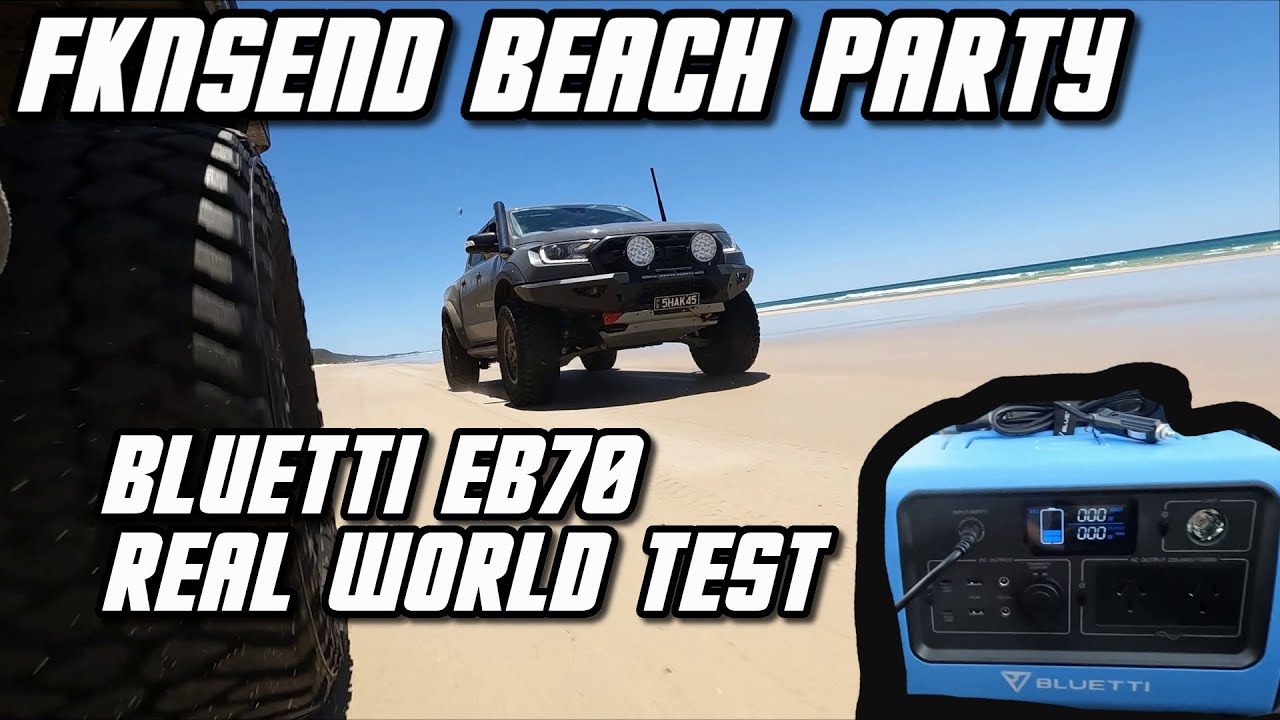 Bluetti EB70 powerbank real world test & review / fknsend beach party