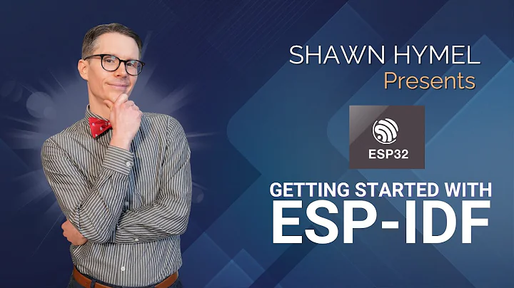 ESP32 - Getting Started with ESP-IDF