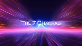 NOT ANOTHER CHAKRA MOVIE! (A fresh real world take of the 7 chakras)