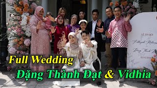 Toàn Cảnh Lễ Thành Hôn Tại Việt Nam (Panorama of Marriage Ceremony in Vietnam) | Đạt Villa & Vidhia