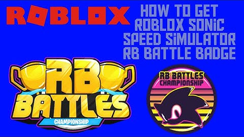 How to get the eighth RB Battle Badge in Roblox Sonic Speed Simulator!