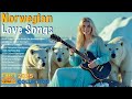 Under Nordic Skies Love Songs From Norway Lovesongs Nordicmusic Norwegian 