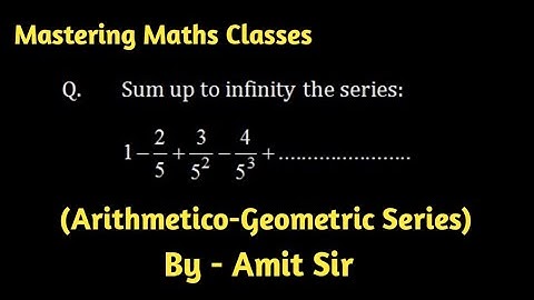 Arithmetico - geometric Series( ISC Mathematics Class 11th S.Chand Solution)