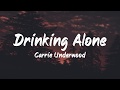 Carrie Underwood - Drinking Alone (Lyrics) | BUGG Lyrics