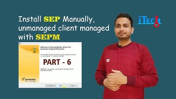 SEPM Part-6 | How to install unmanaged sep client | sep manually install | managed to unmanaged sep