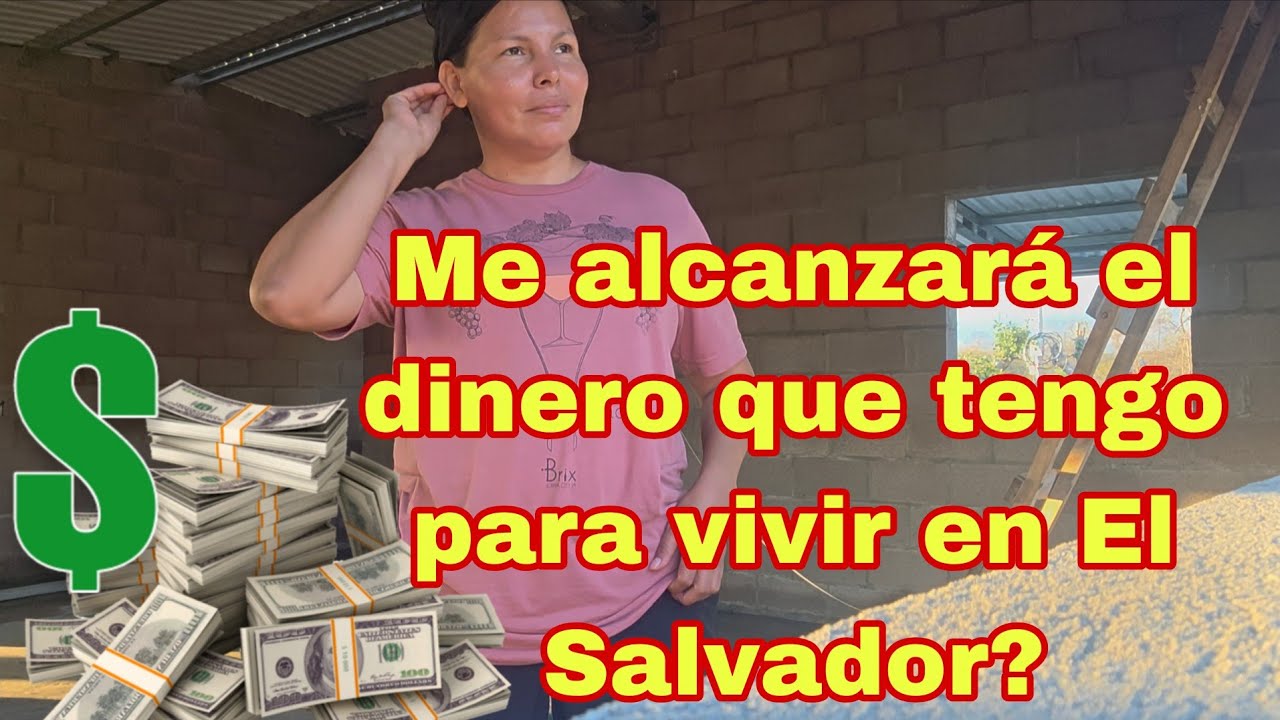 ¿Cuánto DINERO🤑 necesito para REGRESAR  a vivir a EL SALVADOR 🇸🇻 ❓️