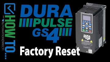 DURApulse GS4 VFD Factory Reset from AutomationDirect