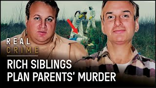 THESE SIBLINGS PLANNED TO KILL THEIR RICH PARENTS