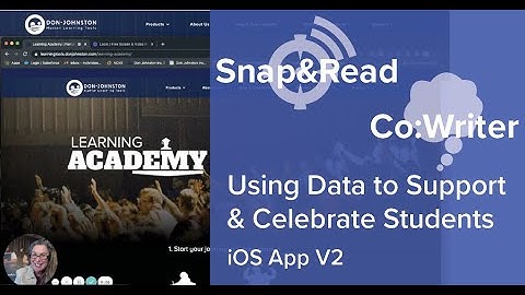 Snap&Read and Co:Writer: Using Data to Support & Celebrate Students in iOS
