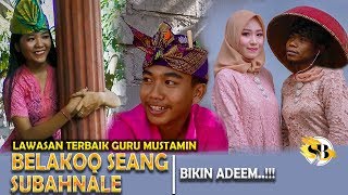 Tembang Selow Terbaik Sepanjang Masa | Belakoq Seang \u0026 Subahnale Voc.Guru Mustamin TKTK 05