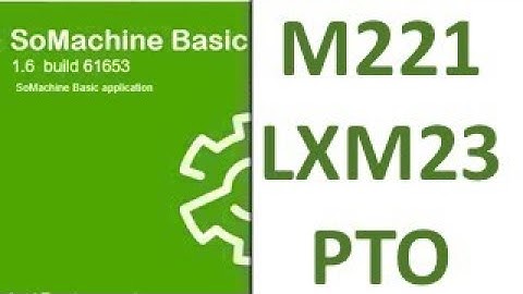 SoMachine Basic - M221 LXM23 PTO