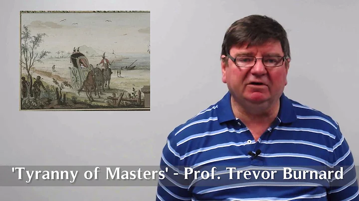 Thomas Thistlewood: The Tyranny of Masters - Prof....