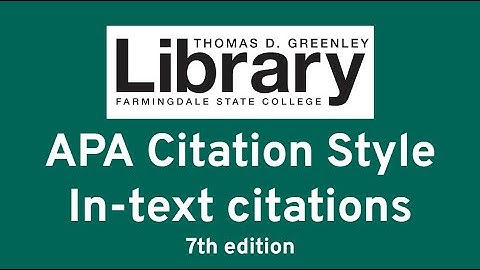 APA Citation Style: In-Text Citations (7th edition)
