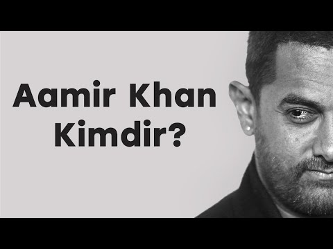 NEDEN BU KADAR SEVİLİYOR? / Aamir Khan Kimdir?