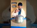 "Pressure Cooker Experiment at Home | Simple Science Trick 😲" #shorts #new