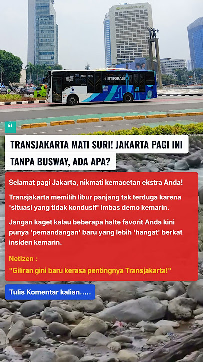 Transjakarta Mati Suri! Jakarta Pagi Ini Tanpa Busway, Ada Apa?