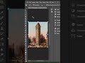 How to Do Color Correction Photoshop | New York Skyscraper Edit