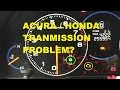 Acura / Honda Transmission Problem? Blinking D? Check here!