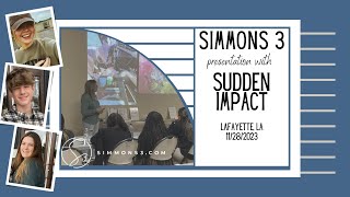 Simmons 3 presentation with Sudden Impact on 11/28/2023