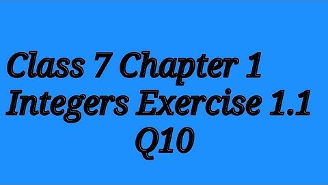 Manipur Board Class 7 Chapter 1 Integers Exercise 1.1 Q 10 Explained in Manipuri Language