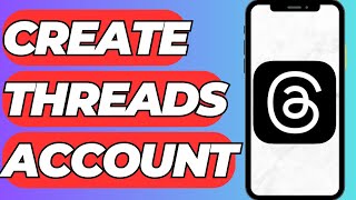 Information How To Create Threads Account - Full Guide Update