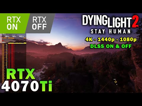 Dying Light 2 Stay Human | Ray Tracing | RTX 4070 Ti | 5800X3D | 4K - 1440p - 1080p | Ultra Settings