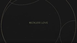 Reckless Love | Without Words : Genesis chords
