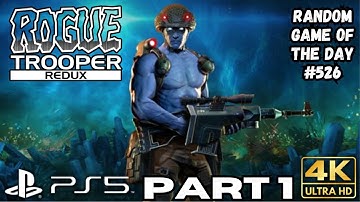 Rogue Trooper Redux Gameplay Walkthrough Part 1 | PS5 PS4 | 4K HDR | RANDOM GAME OF THE DAY 526